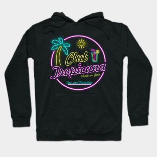 Club Tropicana Hoodie